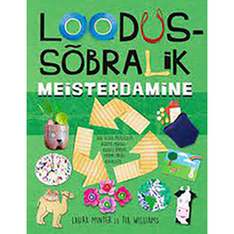 Loodussõbralik meisterdamine