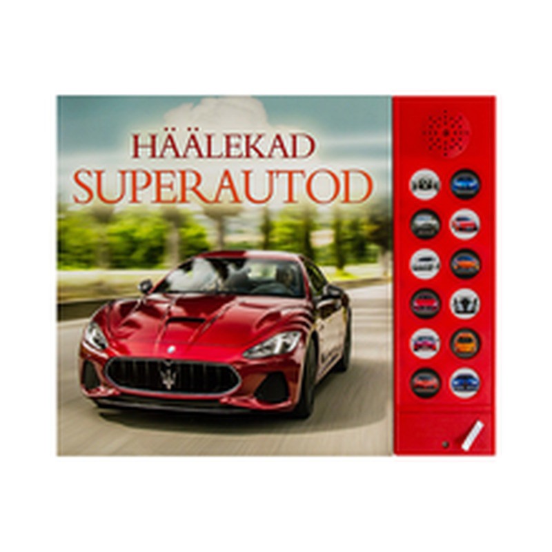 Häälekad superautod. Helidega raamat