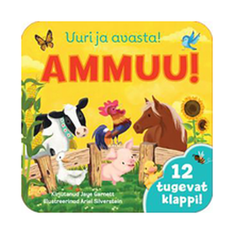 Uuri ja avasta. Ammuu!