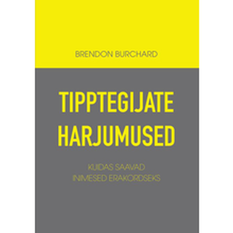 Tipptegijate harjumused