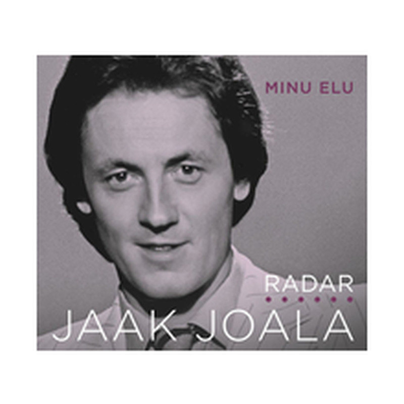 CD Jaak Joala ja Radar. Minu elu